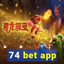 74 bet app